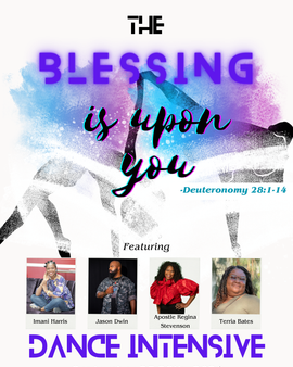 The Blessing is Upon You Dance Intensive 2024